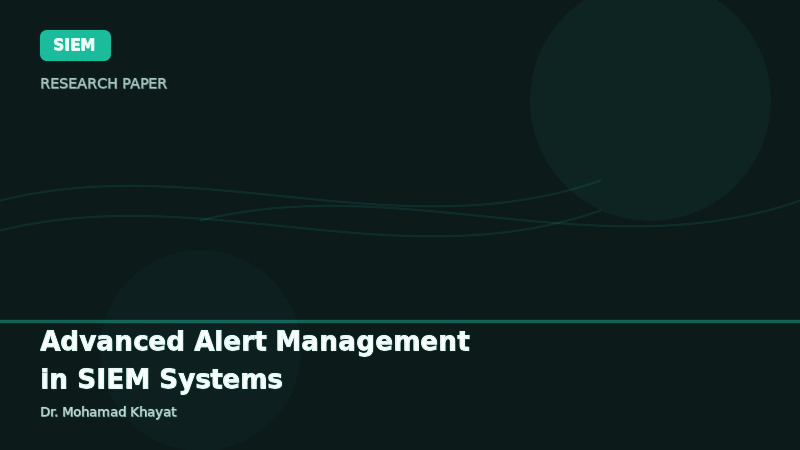 Alert Management in SIEM Systems - Research paper